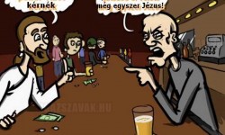 Tehát Jézus besétál egy bárba