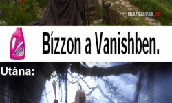 A Vanish ereje!