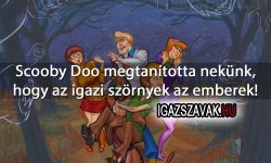 Scooby Doo megtanította